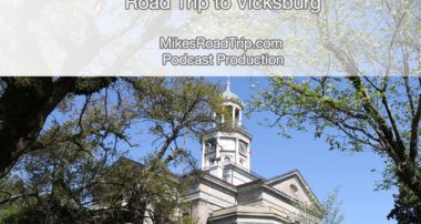 Vicksburg-Road-Trip-podcast-thumbnail