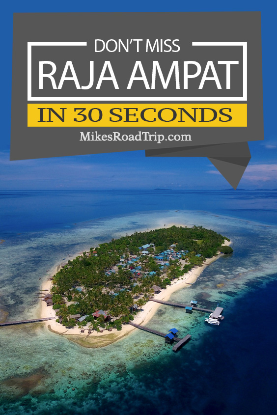 Raja-Ampat-in-30-seconds