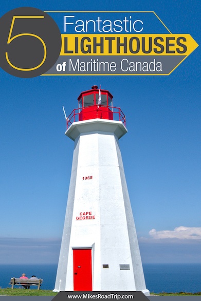 Pinterest Pin for 5 Best Maritime Canada Lighthouses by MikesRoadTrip.com