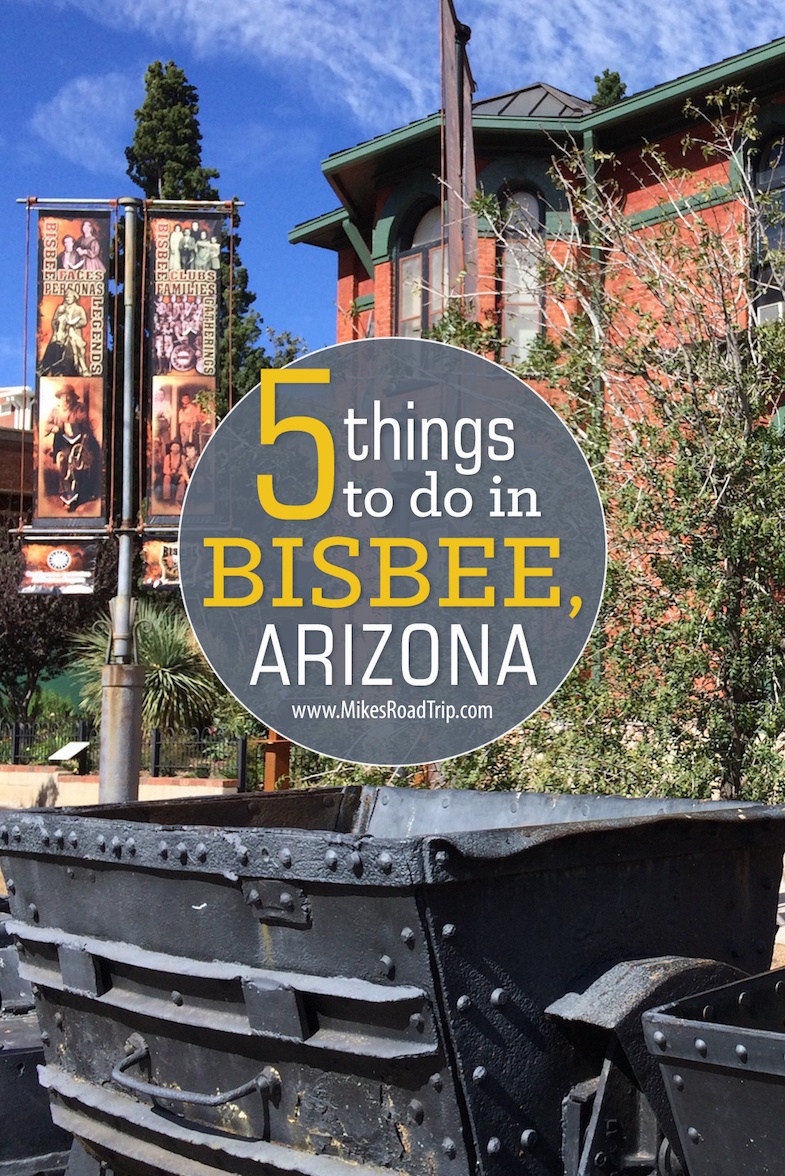 Top-5 Things to do in Bisbee, Arizona by MikesRoadTrip.com