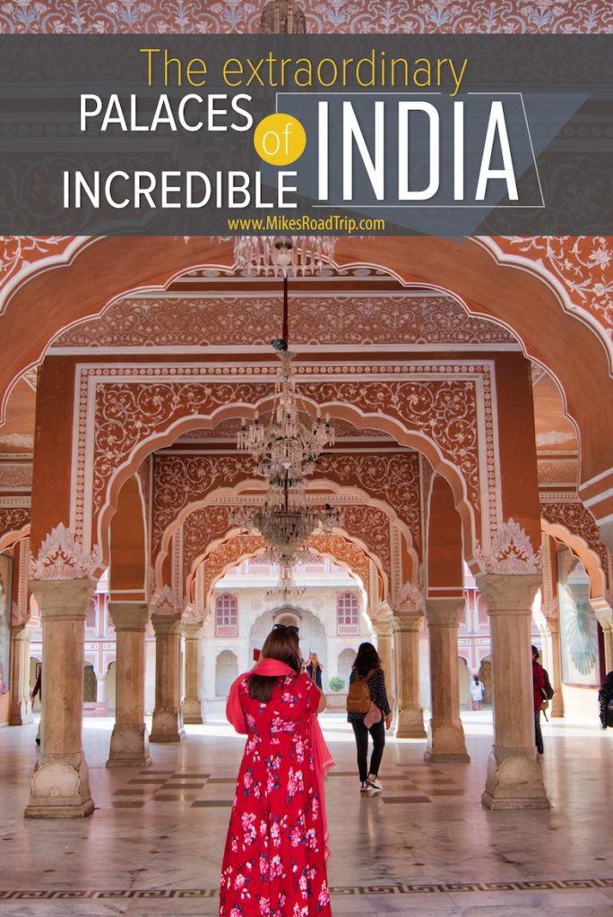 The Incredible Palaces of India