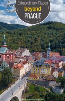 5 Extraordinary Places Beyond Prague by MikesRoadTrip.com