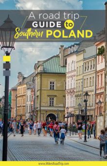 Road Trip Guide to Southern Poland