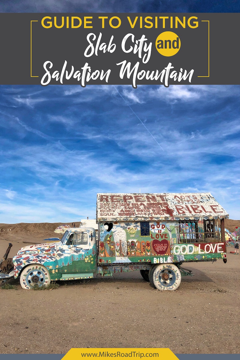 Slab City and Salvation Mountain in California