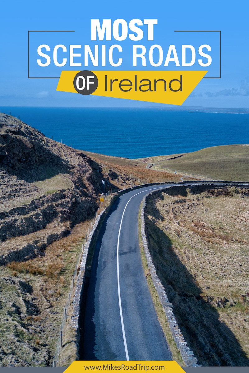 Most Scenic Roads of Ireland by MikesRoadTrip.com #Ireland #roadtrips #roadtrip #Irelandroadtrip