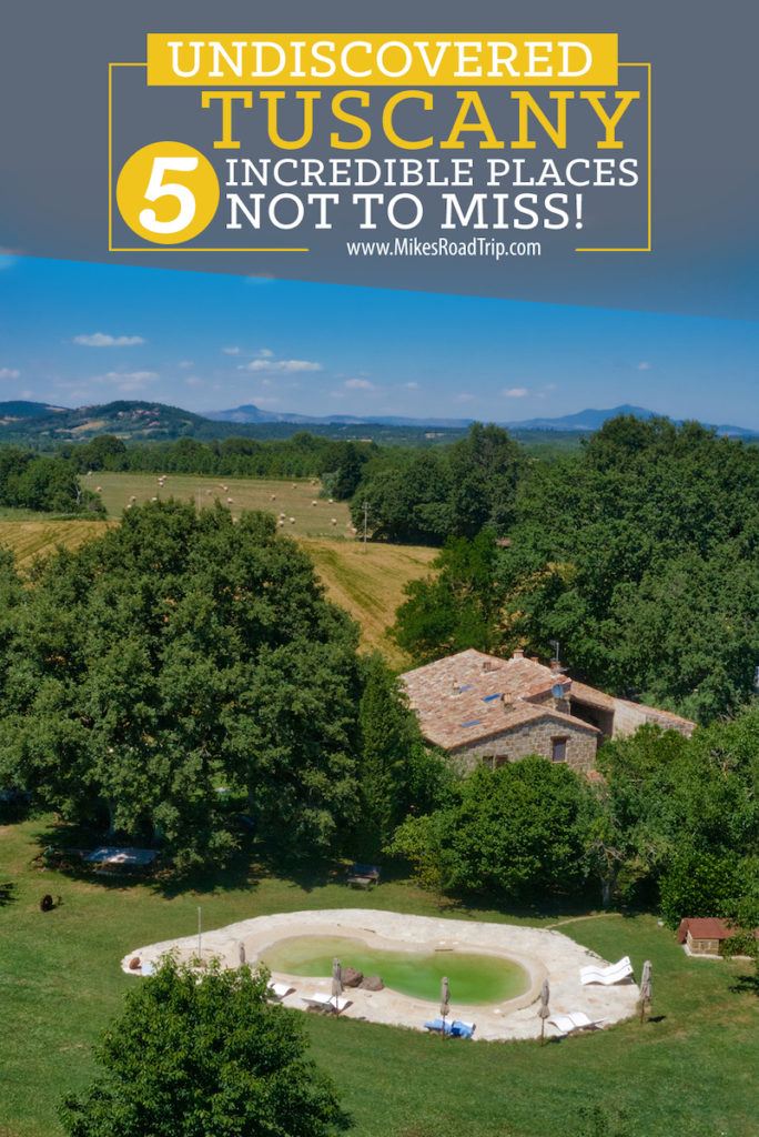 Undiscovered Tuscany - 5 of the best places to visit in Tuscany