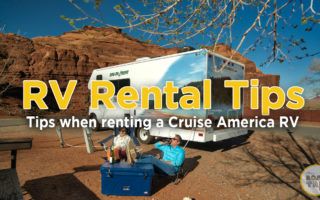 Cruise America RV Rental Tips