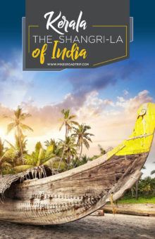 Guide to visiting Kerala, the Shangri-La of India